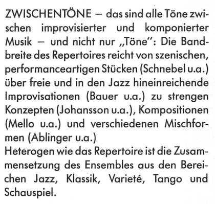 Programmfaltblatt mit einer Selbstbeschreibung des Ensemble Zwischentöne 1991 und Bericht zum 10jährigen Jubiläum von Ensemble Zwischentöne im Tagesspiegel 1998